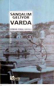Sandalım Geliyor Varda Sandalım Geliyor Varda