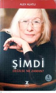 Şimdi Değilse Ne Zaman?