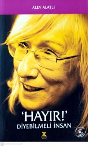 'Hayır!' Diyebilmeli İnsan