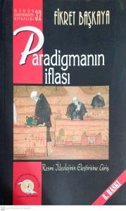 Paradigmanın İflası / Resmi İdeolojinin Eleştirisine Giriş Paradigmanın İflası / Resmi İdeolojinin Eleştirisine Giriş
