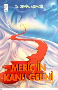 Meriç'in Kanlı Gelini