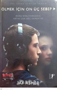 Ölmek İçin On Üç Sebep Ölmek İçin On Üç Sebep