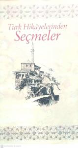 Türk Hikayelerinden Seçmeler 1 Türk Hikayelerinden Seçmeler 1