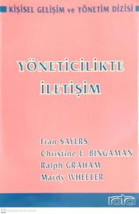 Yöneticilikte İletişim Yöneticilikte İletişim