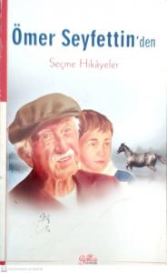 Ömer Seyfettin'den Seçme Hikayeler