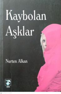 Kaybolan Aşklar Kaybolan Aşklar