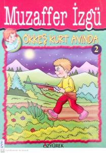 Ökkeş Kurt Avında Ökkeş Kurt Avında