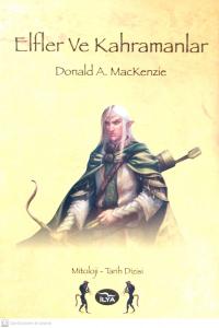 Elfler ve Kahramanlar Elfler ve Kahramanlar