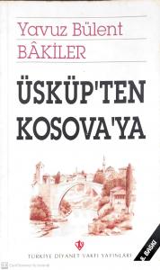Üsküp'ten Kosova'ya Üsküp'ten Kosova'ya