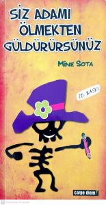 Siz Adamı Ölmekten Güldürürsünüz Siz Adamı Ölmekten Güldürürsünüz