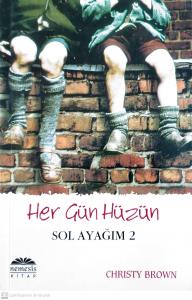 Her Gün Hüzün / Sol Ayağım-2 Her Gün Hüzün / Sol Ayağım-2