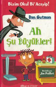 Ah Şu Büyükler! Ah Şu Büyükler!