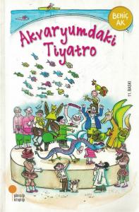 Akvaryumdaki Tiyatro