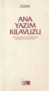 Ana Yazım Kılavuzu Ana Yazım Kılavuzu