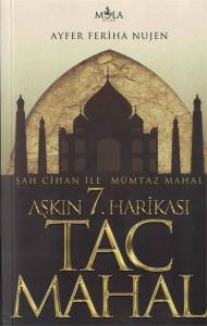 Aşkın 7.Harikası Tac Mahal