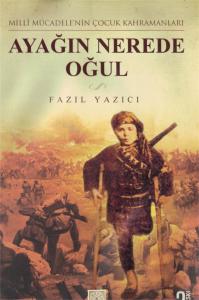 Ayağın Nerede Oğul