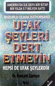Ufak Şeyleri Dert Etmeyin Ufak Şeyleri Dert Etmeyin