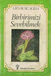 Birbirimizi Sevebilmek Birbirimizi Sevebilmek