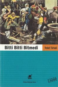 Bitti Bitti Bitmedi Bitti Bitti Bitmedi