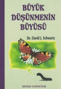 Büyük Düşünmenin Büyüsü Büyük Düşünmenin Büyüsü