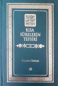 Kısa Surelerin Tefsiri Kısa Surelerin Tefsiri