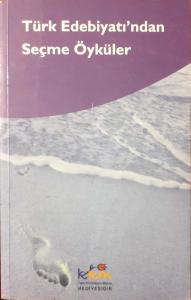 Türk Edebiyatı'ndan Seçme Öyküler