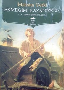 Ekmeğimi Kazanırken