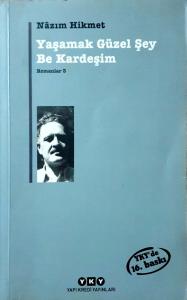 Yaşamak Güzel Şey Be Kardeşim