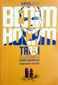 Benim Hocam 2018 KPSS Tarih Çözümlü Soru Bankası Benim Hocam 2018 KPSS Tarih Çözümlü Soru Bankası