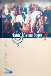 Tarih Şuuruna Doğru 4