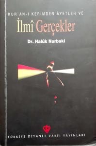 Kur'an-ı Kerimden Ayetler ve İlmi Gerçekler Kur'an-ı Kerimden Ayetler ve İlmi Gerçekler