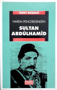Harem Penceresinden Sultan Abdülhamid