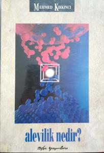 Alevilik Nedir? Alevilik Nedir?