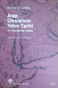 Arap Ülkelerinin Yakın Tarihi