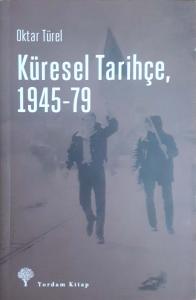 Küresel Tarihçe,1945-79
