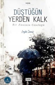 Düştüğün Yerden Kalk Düştüğün Yerden Kalk