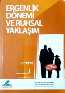 Ergenlik Dönemi ve Ruhsal Yaklaşım