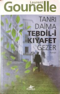Tanrı Daima Tebdil-i Kıyafet Gezer Tanrı Daima Tebdil-i Kıyafet Gezer