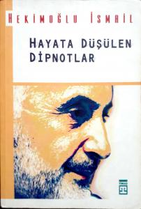 Hayata Düşülen Dipnotlar Hayata Düşülen Dipnotlar