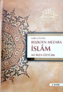Soru-Cevaplı Beşikten Mezara İslam