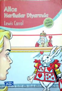 Alice Harikalar Diyarında Alice Harikalar Diyarında