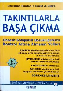 Takıntılarla Başa Çıkma Obsesif Kompulsif Bozukluğunuzu Kontrol Altına Almanın Yolları Takıntılarla Başa Çıkma Obsesif Kompulsif Bozukluğunuzu Kontrol Altına Almanın Yolları