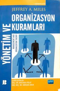 Yönetim ve Organizasyon Kuramları Yönetim ve Organizasyon Kuramları