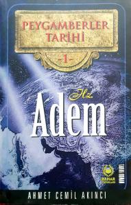 Peygamberler Tarihi 1 Hz.Adem Peygamberler Tarihi 1 Hz.Adem