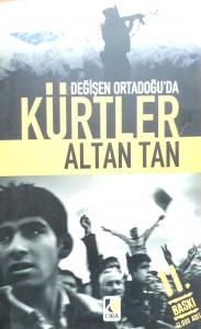 Değişen Ortadoğu'da Kürtler Değişen Ortadoğu'da Kürtler