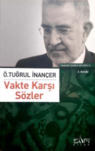 Vakte Karşı Sözler