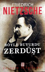 Böyle Buyurdu Zerdüşt Böyle Buyurdu Zerdüşt