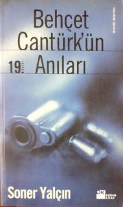 Behçet Cantürk'ün Anıları Behçet Cantürk'ün Anıları
