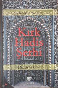 Kırk Hadis Şerhi Kırk Hadis Şerhi