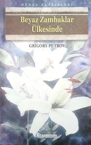 Beyaz Zambaklar Ülkesinde Beyaz Zambaklar Ülkesinde